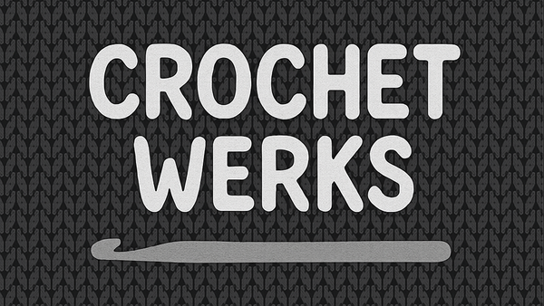 Crochet Werks